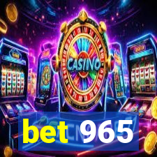 bet 965